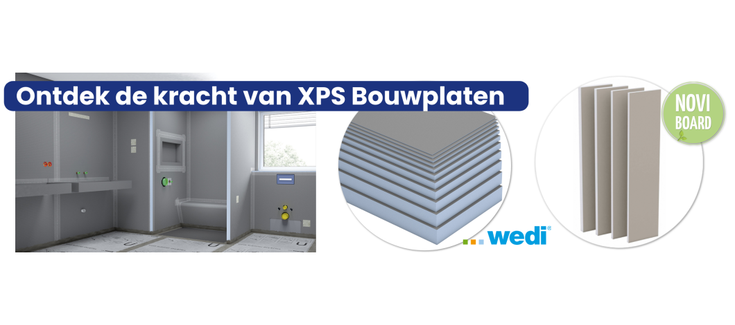 Snel een waterdichte badkamer? Ontdek de kracht van XPS bouwplaten